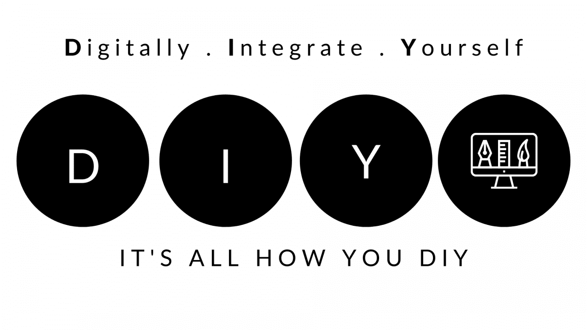 Digitally. Integrate. Yourself